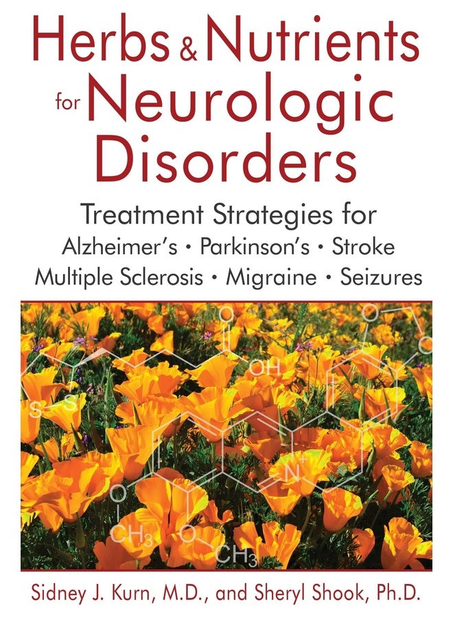 Herbs And Nutrients For Neurologic Disorders